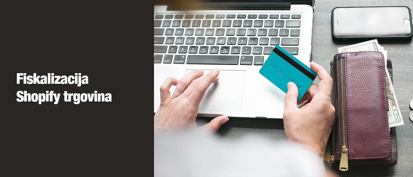 Fiskalizacija Shopify trgovina u hrvatskoj